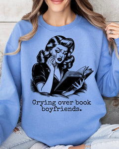 Crying Over Book Boyfriends Sweatshirt