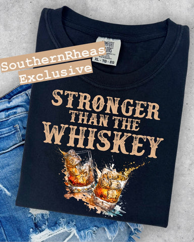 Stronger Than Whiskey Tee