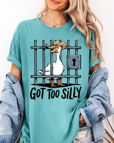 Got Too Silly Tee