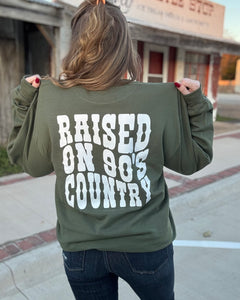 Raised On 90s Country Sweatshirt