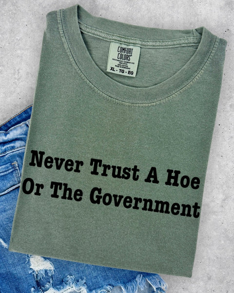 Never Trust A Hoe TSHIRT