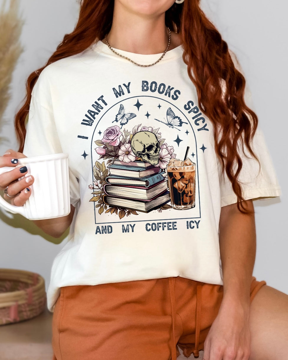 I Want My Books Spicy Floral Tshirt