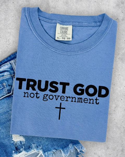 Trust God Tshirt