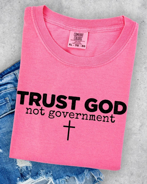 Trust God Tshirt