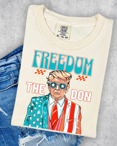 Freedom The Don TSHIRT