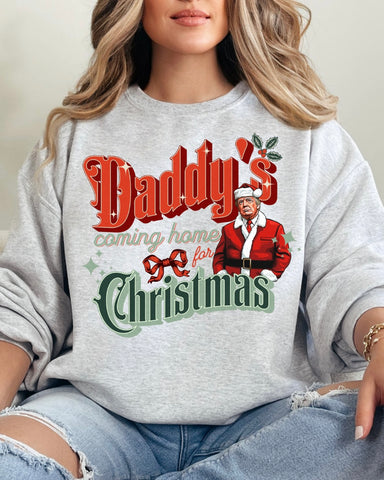 Dads Coming Home for Christmas Sweatshirt