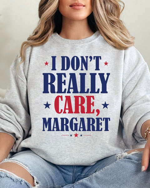 I Don’t Care Sweatshirt